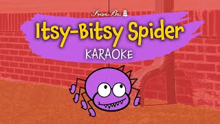 ItsyBitsy Spider Karaoke  Instrumental with Lyrics for kids [upl. by Urbanna863]