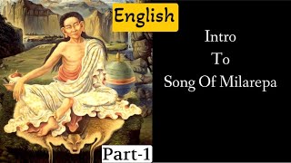 Intro to Song Of Milarepa  Tibetan Buddhism  Tibetan Yogi Milarepa  English [upl. by Tabby844]