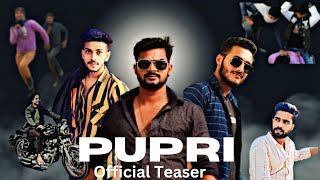 Pupri Official TEASER 🤟 [upl. by Gilli]