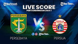 🔴 LIVE SCORE PERTANDINGAN LIGA 1  PERSEBAYA VS PERSIJA [upl. by Salahi741]