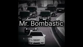 Mr Bombastic Bomba Fantasic SlowedReverb Best version Bass Boosted [upl. by Alyacim]