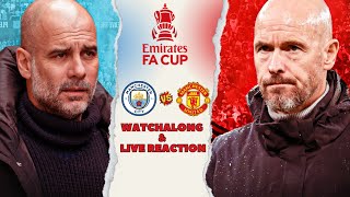 Manchester City vs Manchester United  FA Cup Final  Live Reaction amp Watchalong [upl. by Avon372]