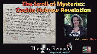 The Scroll of Mysteries Cochin Hebrew Revelation with Janice Baca [upl. by Sellig]