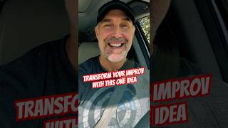 ONE Simple Idea That Will REVOLUTIONIZE Your Improv Scenes NOW improvtips improv improvcomedy [upl. by Eanal]