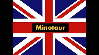 How to pronounce quotminotaurquot in English Authentic British accent [upl. by Merry]