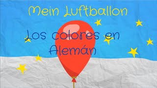 Los colores en aleman aprende alemán basico con la canción de los globos [upl. by Olivann]