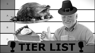 Thanksgiving Food Tier List [upl. by Ettener]