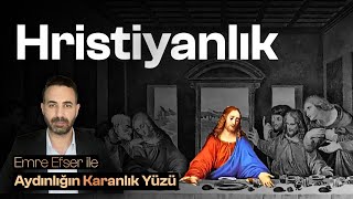 Hristiyanlık  Aydınlığın Karanlık Yüzü 2 [upl. by Suhpoelc]