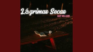 Lágrimas Secas [upl. by Nnylarac]