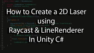 How to Create a 2D Laser using Raycast amp LineRenderer In Unity C [upl. by Ylrak]