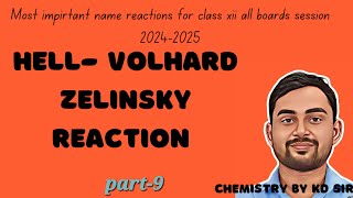 Hell Volhard Zelinsky reaction class 12 HVZ Reaction [upl. by Eveivenej]