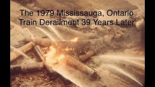 Train Wrecks The 1979 Mississauga Train Derailment 39 years later [upl. by Aggappe]