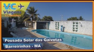 Pousada Solar das Gaivotas  Barreirinhas  MA [upl. by Gut]