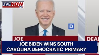 Joe Biden wins South Carolina Democratic Primary  LiveNOW from FOX [upl. by Sylvanus117]