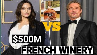 Angelina Jolie VS Brad Pitt 500M French Winery [upl. by Rushing274]