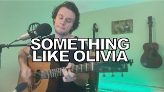 Something Like Olivia  John Mayer acoustic cover [upl. by Nilek]