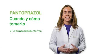 Pantoprazol cuándo y cómo debemos tomarlo Tu Farmacéutico Informa [upl. by Dnesnwot]