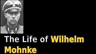 The Life of Wilhelm Mohnke English [upl. by Vashti]