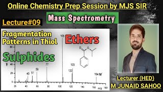 Lect09Mass Spectrometry fragmentation Patterns in thiol etherssulphidesbase peakspectroscopy [upl. by Anahcra521]