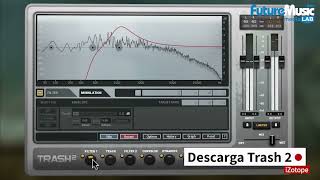 🚀 iZotope TRASH 2 GRATIS 💥 poderosa DISTORSIÓN PLUGIN [upl. by Torruella]