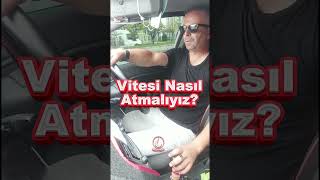 Acemiler İçin Vites Nasıl Atılmalı [upl. by Aihsatan]