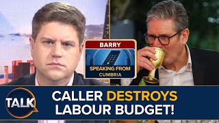 quotWe Have A Communist Governmentquot  Caller Barry REACTS To Labours 2024 Budget [upl. by Aliza]