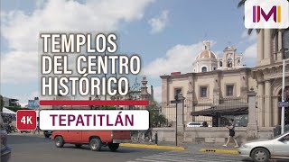 CONOCIENDO LOS TEMPLOS DEL CENTRO HISTÓRICO DE TEPATITLÁN ❤️ [upl. by Magnolia]