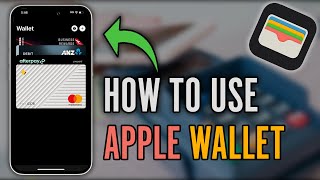 How to Use Apple Wallet  Complete Apple WalletPay Tutorial 2024 [upl. by Diana]