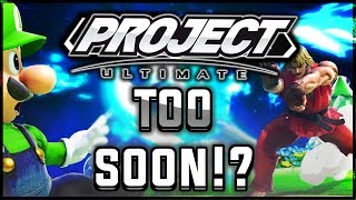 Project Ultimate is Coming  PM 2 Smash Bros Ultimate [upl. by Fairfax]