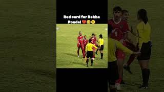 Red card for Rekha poudelkeepsupporting nepalifoodball [upl. by Hofstetter]