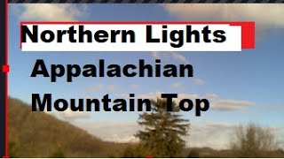 northern lights live stream aurora borealis live stream at the top of the Appalachian mountains cam [upl. by Ylra883]