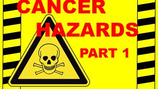 Cancer amp Carcinogens Part 1  Four Common CancerCausing Substances amp Your Exposure [upl. by Oralle780]