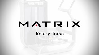 Matrix Fitness  Strength  Ultra Series  Rotary Torso  Setup amp Movements [upl. by Dasya451]