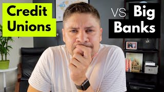 Credit Unions vs Big Banks  Which is best for you [upl. by Latnahc]