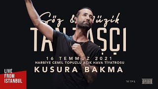 Tan Taşçı  Kusura Bakma SözMüzikTanTaşçı  2021 Canlı Performans [upl. by Sirak]