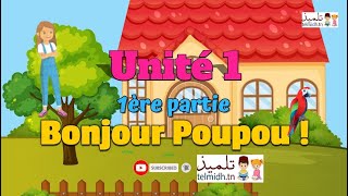 Bonjour Poupou   unité 1  séance 1  Français  3ème année primaire [upl. by Edecrem521]