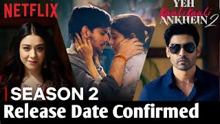 Yeh Kaali Kaali Ankhein Season 2 Release Date  Yeh Kaali Kaali Ankhein 2 Trailer  Netflix [upl. by Altheta]