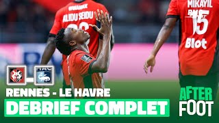 Rennes 1  0 Le Havre  Le débrief complet de lAfter Foot [upl. by Prudy]