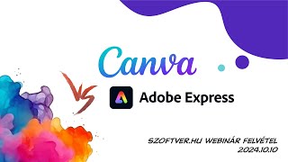 Canva VS Adobe Express  ki lesz a győztes  Webinárok 34 [upl. by Siloum]