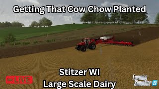 Getting That Cow Chow Planted  Stitzer WI  FS22 [upl. by Niltyak]