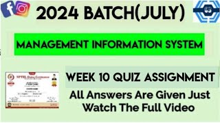 Management Information System Week 10 Quiz Assignment Solution  NPTEL 2024 July  SWAYAM 2024 [upl. by Potts]