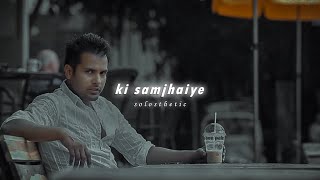 Ki Samjhaiye  Amrinder Gill  Slowed  Reverb  𝐒𝐨𝐥𝐨𝐬𝐭𝐡𝐞𝐭𝐢𝐜 [upl. by Mollie403]