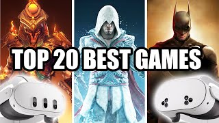 Top 20 Games YOU NEED TO PLAY on the Meta Quest 3 and 3S [upl. by Byers578]