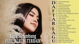 RATU SIKUMBANG FULL ALBUM TERBARU 2022 [upl. by Dion128]