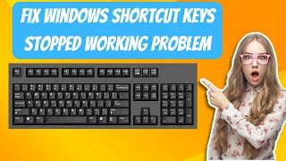 Fix Windows Shortcut Keys Stopped Working Problem [upl. by Ibson403]