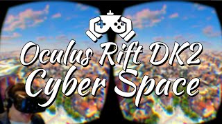 Oculus Rift DK2 Demo Cyber Space [upl. by Reseta]