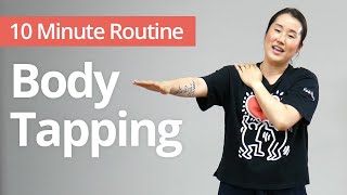 Body Tapping for Total Circulation  10 Minute Daily Routines [upl. by Ojok526]