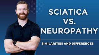 Sciatica vs Neuropathy Similarities and Differences [upl. by Seni]