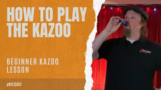 How to Play the Kazoo for Beginners [upl. by Demott]