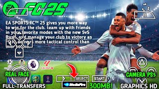 EA SPORT FC 25 PPSSPP ISO ANDROID OFFLINE CAMERA PS5 ENGLISH VERSION NEW TRANSFER HD GRAPHICS [upl. by Ck]